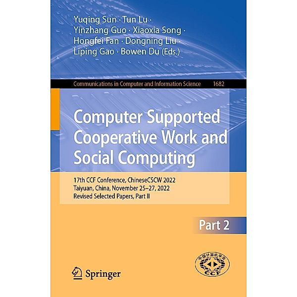 Computer Supported Cooperative Work and Social Computing / Communications in Computer and Information Science Bd.1682