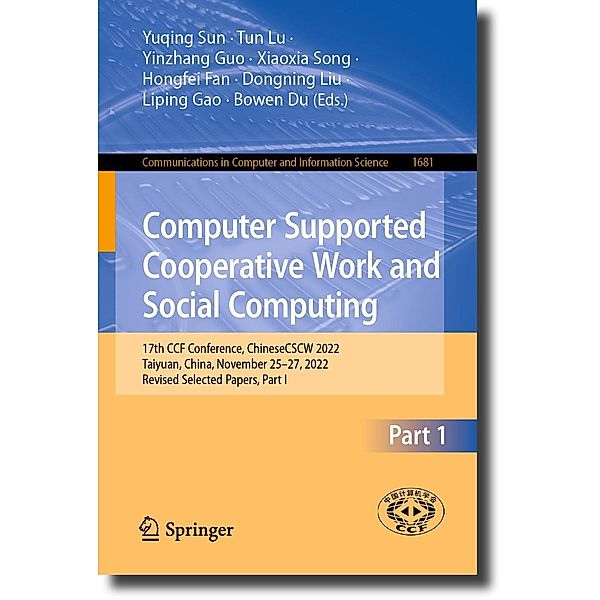 Computer Supported Cooperative Work and Social Computing / Communications in Computer and Information Science Bd.1681