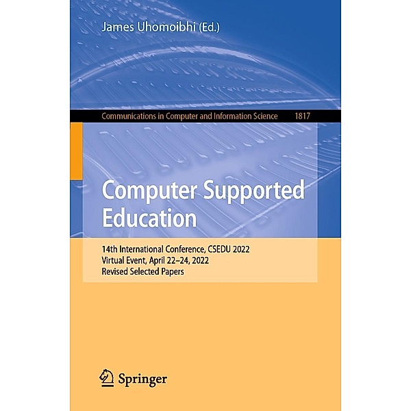 Computer Supported Education / Communications in Computer and Information Science Bd.1817