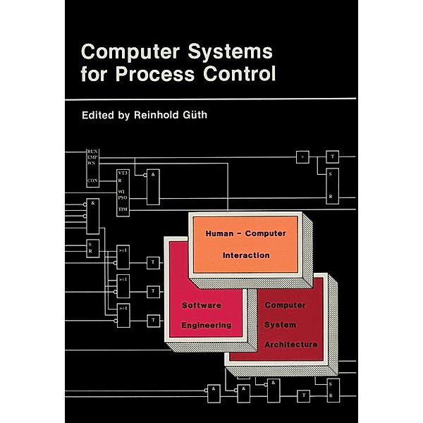 Computer Systems for Process Control, Reinhold Güth