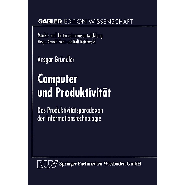Computer und Produktivität / Markt- und Unternehmensentwicklung Markets and Organisations