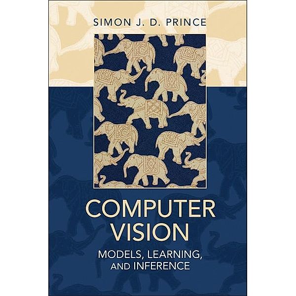 Computer Vision, Simon J. D. Prince
