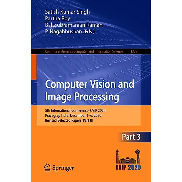 Computer Vision and Image Processing / Communications in Computer and Information Science Bd.1378
