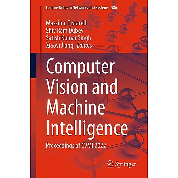 Computer Vision and Machine Intelligence / Lecture Notes in Networks and Systems Bd.586