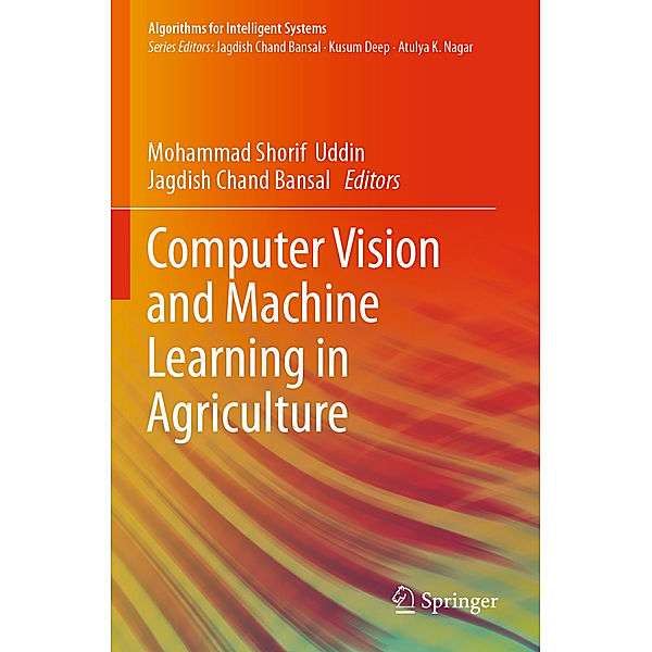 Computer Vision and Machine Learning in Agriculture