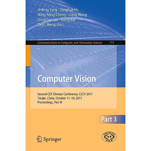 Computer Vision / Communications in Computer and Information Science Bd.773