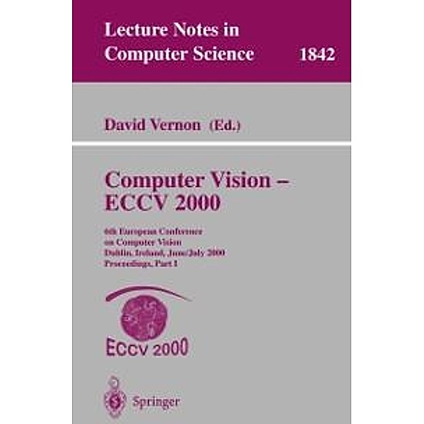 Computer Vision - ECCV 2000 / Lecture Notes in Computer Science Bd.1842