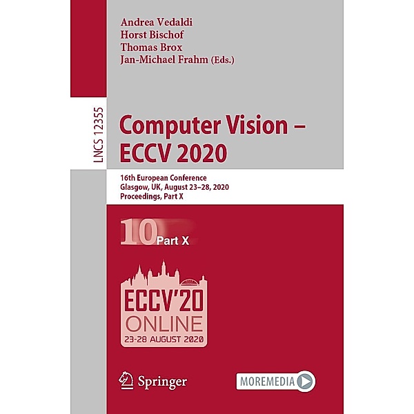 Computer Vision - ECCV 2020 / Lecture Notes in Computer Science Bd.12355