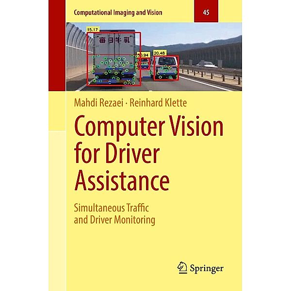 Computer Vision for Driver Assistance / Computational Imaging and Vision Bd.45, Mahdi Rezaei, Reinhard Klette