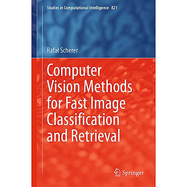 Computer Vision Methods for Fast Image Classification and Retrieval, Rafal Scherer