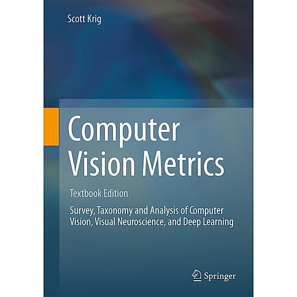 Computer Vision Metrics, Scott Krig