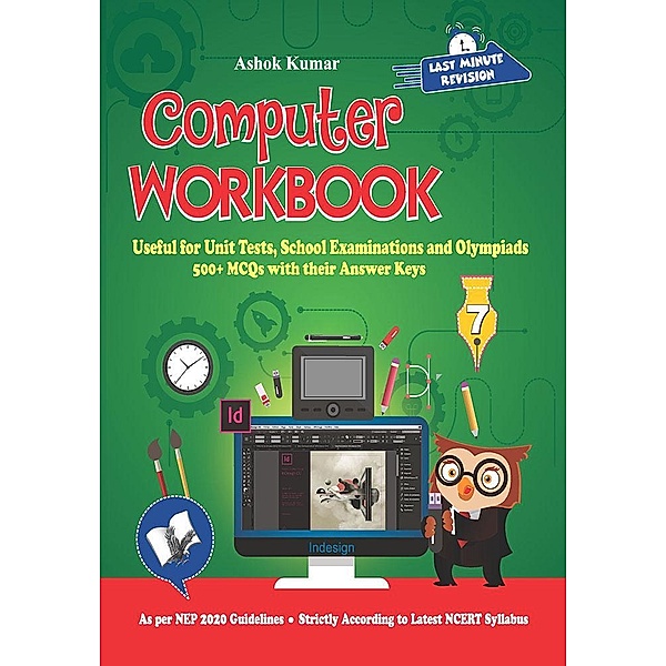 Computer Workbook Class 7, Ashok Kumar