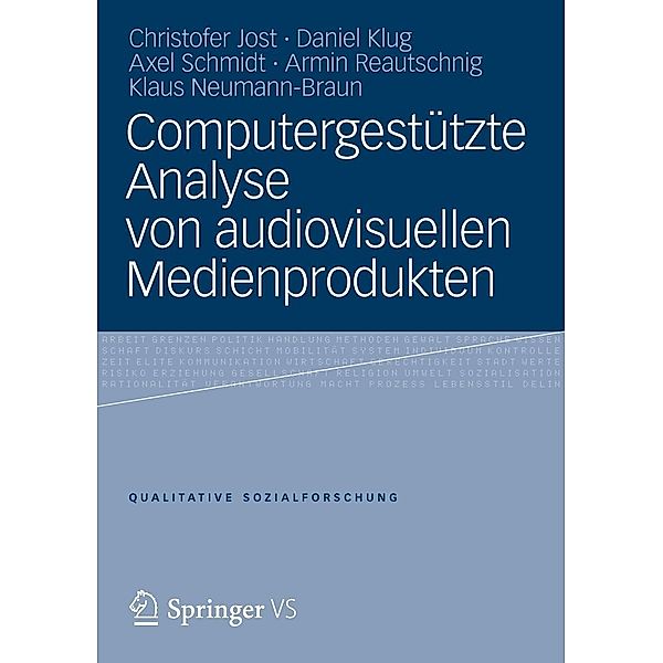 Computergestützte Analyse von audiovisuellen Medienprodukten, Christofer Jost, Daniel Klug, Axel Schmidt