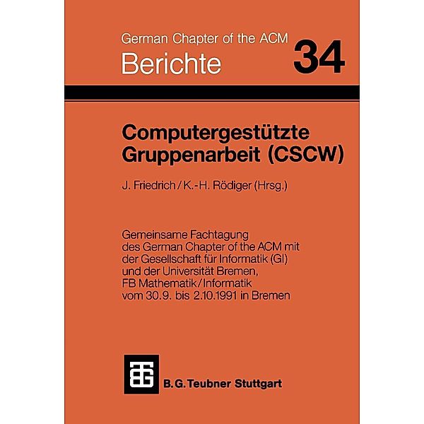 Computergestützte Gruppenarbeit (CSCW) / Berichte des German Chapter of the ACM