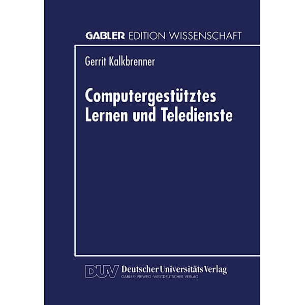 Computergestütztes Lernen und Teledienste, Gerrit Kalkbrenner