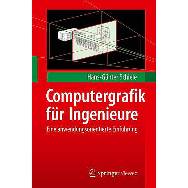 Computergrafik für Ingenieure, Hans-Günter Schiele