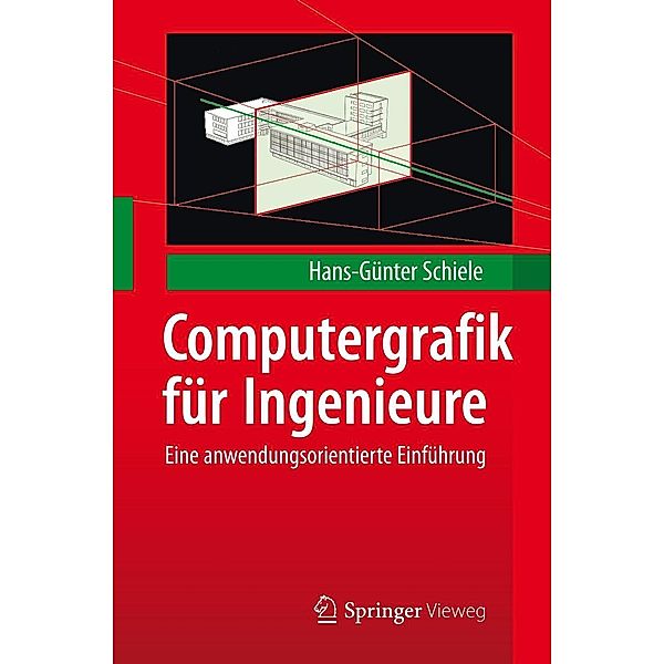 Computergrafik für Ingenieure, Hans-Günter Schiele