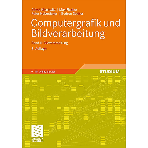 Computergrafik und Bildverarbeitung, Alfred Nischwitz, Max Fischer, Peter Haberäcker, Gudrun Socher