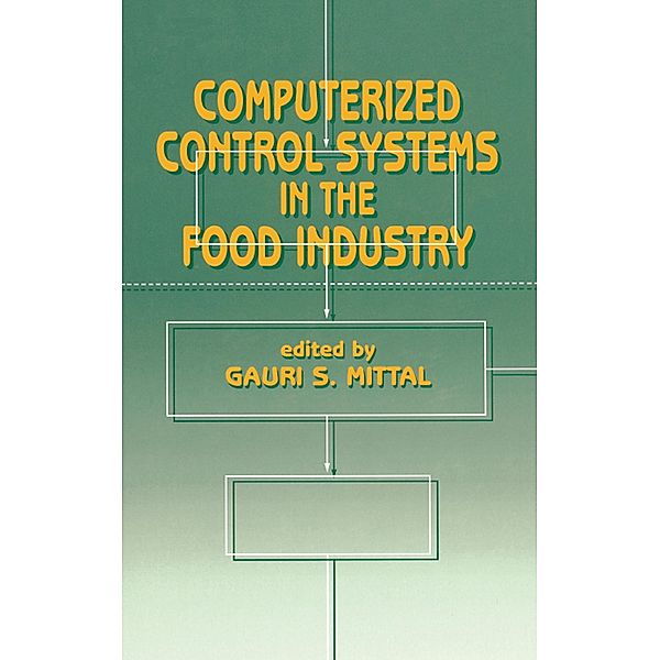 Computerized Control Systems in the Food Industry, Mittal