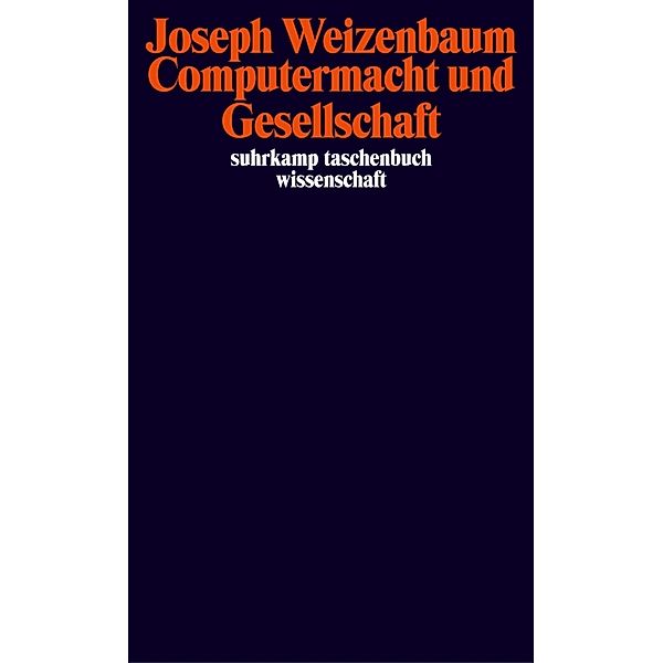 Computermacht und Gesellschaft, Joseph Weizenbaum