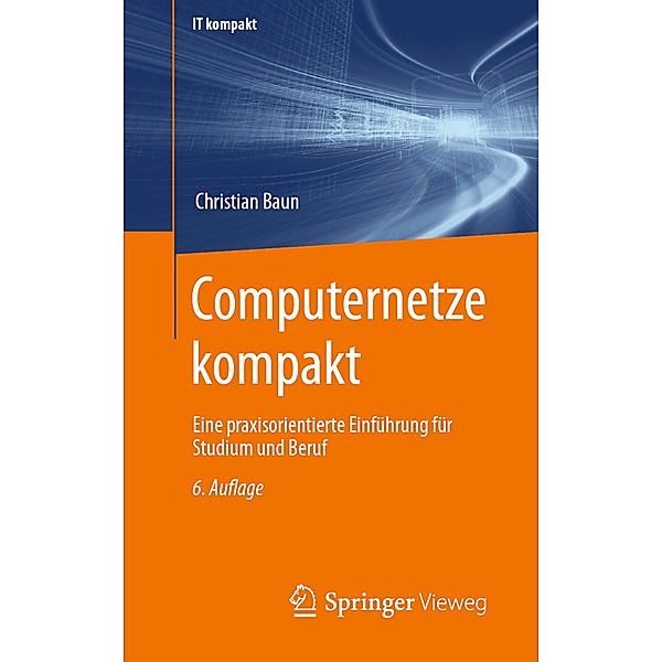 Computernetze kompakt, Christian Baun