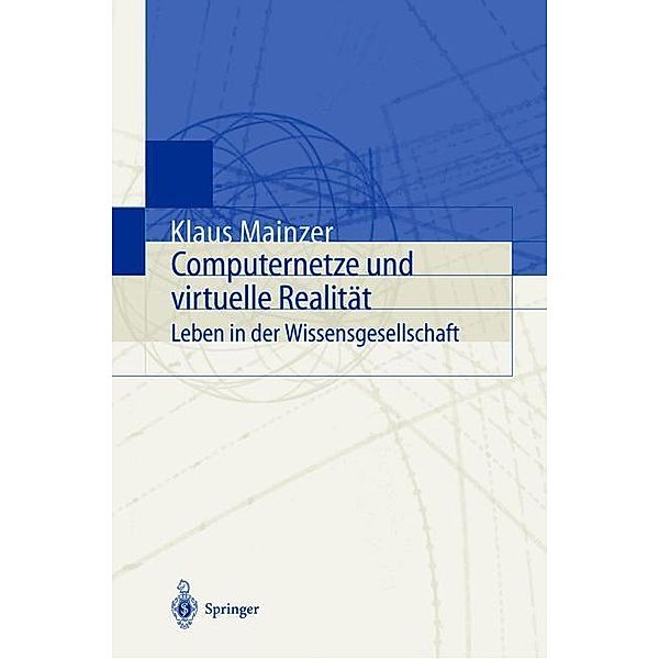 Computernetze und virtuelle Realität, Klaus Mainzer