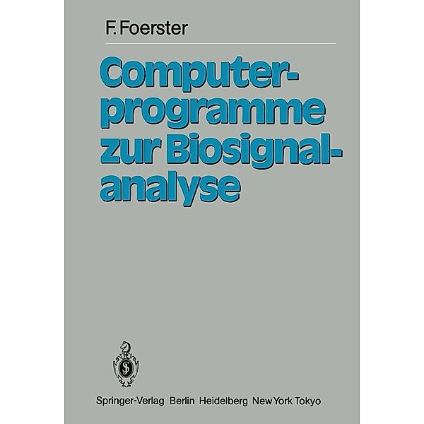 Computerprogramme zur Biosignalanalyse, F. Förster