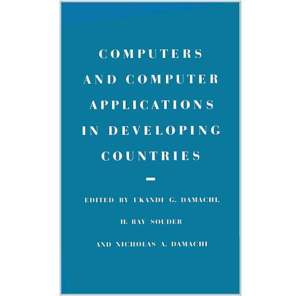 Computers and Computer Applications in Developing Countries