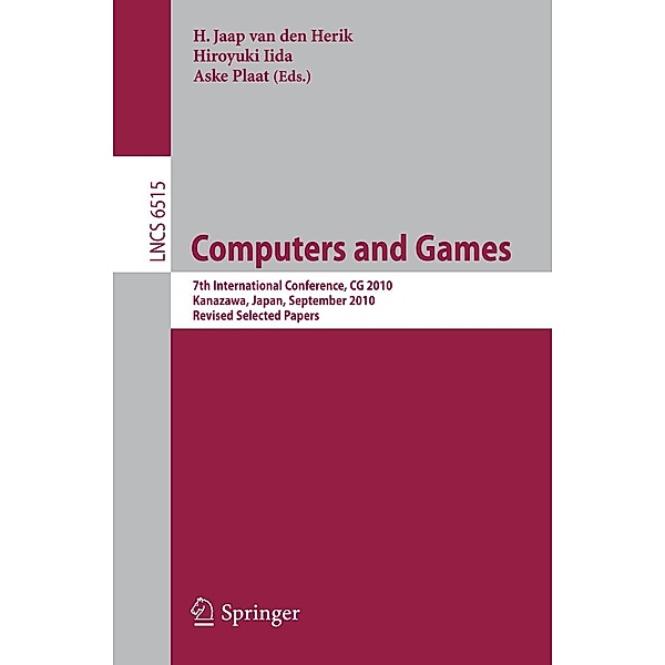Computers and Games / Lecture Notes in Computer Science Bd.6515