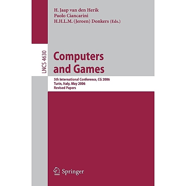 Computers and Games / Lecture Notes in Computer Science Bd.4630