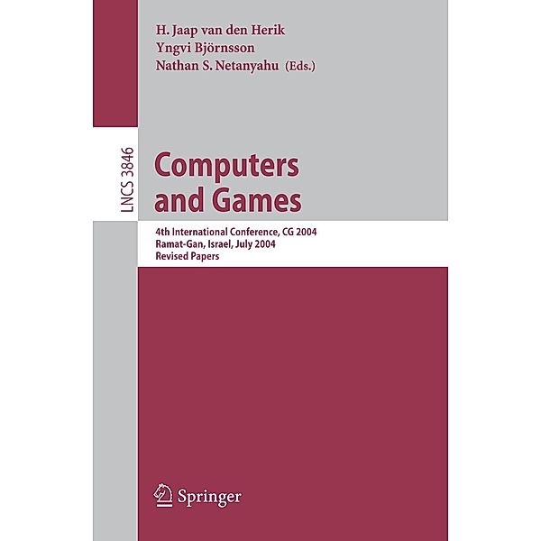 Computers and Games / Lecture Notes in Computer Science Bd.3846