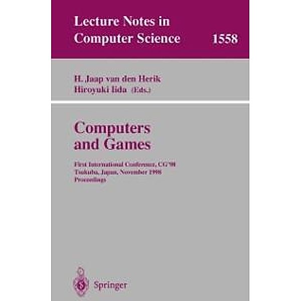 Computers and Games / Lecture Notes in Computer Science Bd.1558