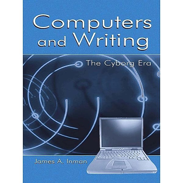 Computers and Writing, James A. Inman