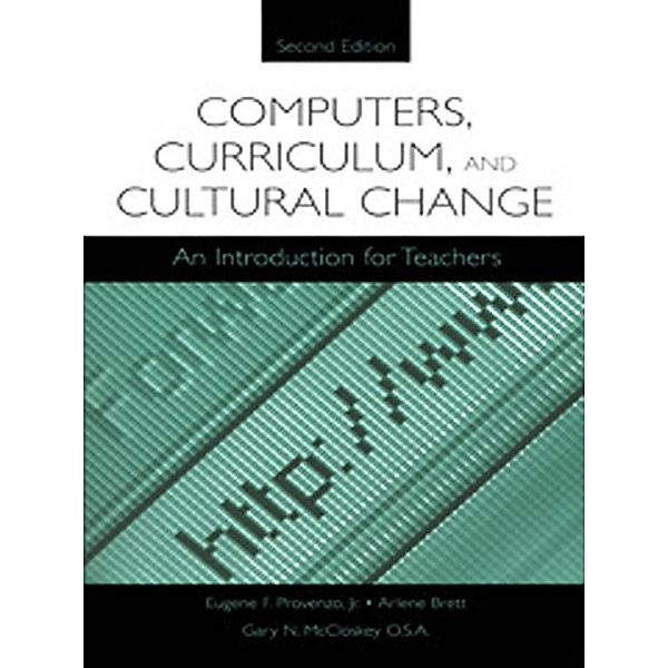 Computers, Curriculum, and Cultural Change, Jr. Provenzo