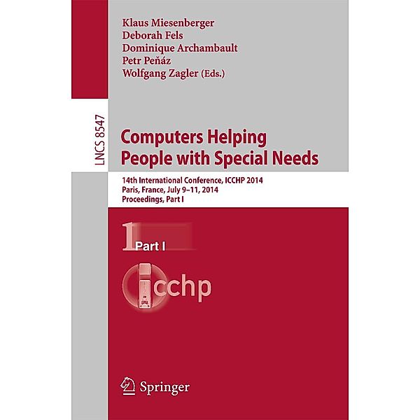 Computers Helping People with Special Needs / Lecture Notes in Computer Science Bd.8547