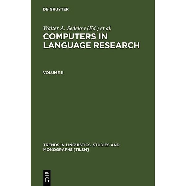 Computers in Language Research 2 / Trends in Linguistics. Studies and Monographs [TiLSM] Bd.19