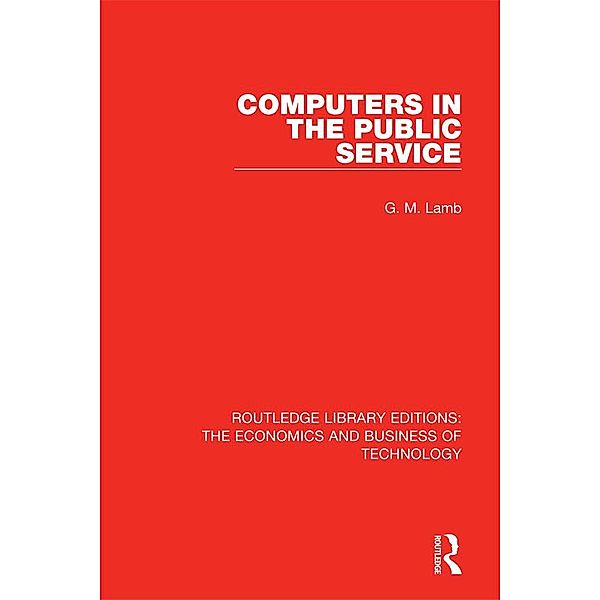 Computers in the Public Service, G. M. Lamb