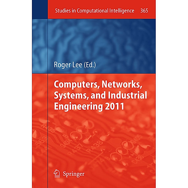 Computers, Networks, Systems, and Industrial Engineering 2011