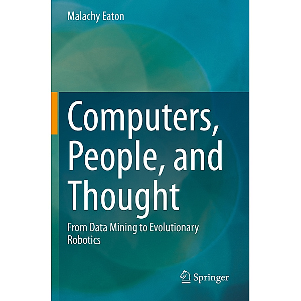 Computers, People, and Thought, Malachy Eaton