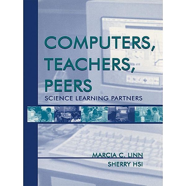 Computers, Teachers, Peers, Marcia C. Linn, Sherry Hsi