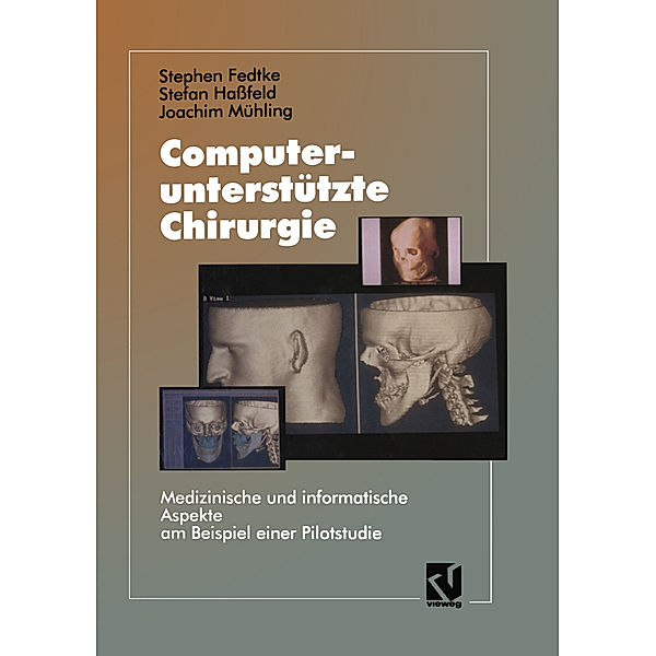 Computerunterstützte Chirurgie, Stephen Fedtke