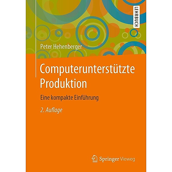 Computerunterstützte Produktion, Peter Hehenberger