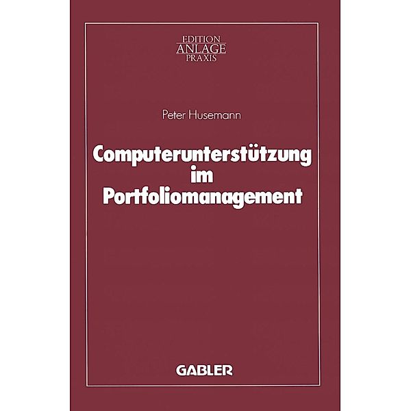 Computerunterstützung im Portfoliomanagement, Peter Husemann