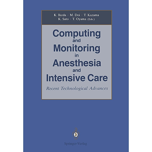 Computing and Monitoring in Anesthesia and Intensive Care