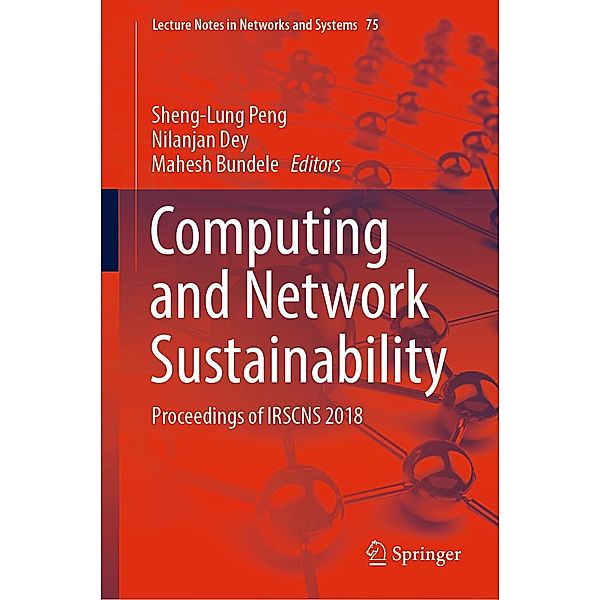 Computing and Network Sustainability / Lecture Notes in Networks and Systems Bd.75