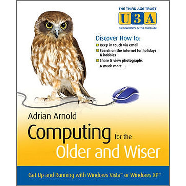 Computing for the Older and Wiser, Adrian Arnold