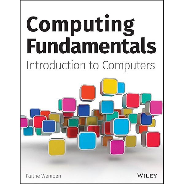 Computing Fundamentals, Faithe Wempen