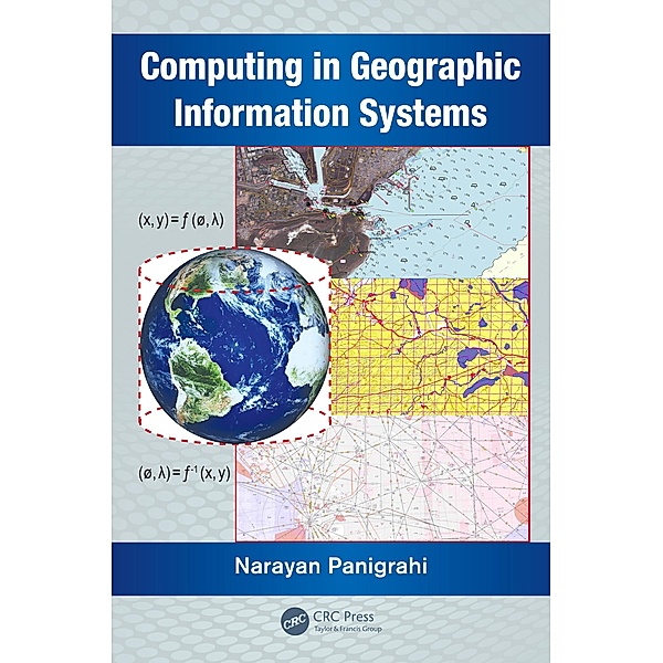 Computing in Geographic Information Systems, Narayan Panigrahi