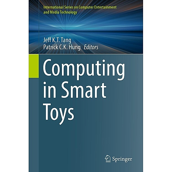 Computing in Smart Toys / International Series on Computer, Entertainment and Media Technology