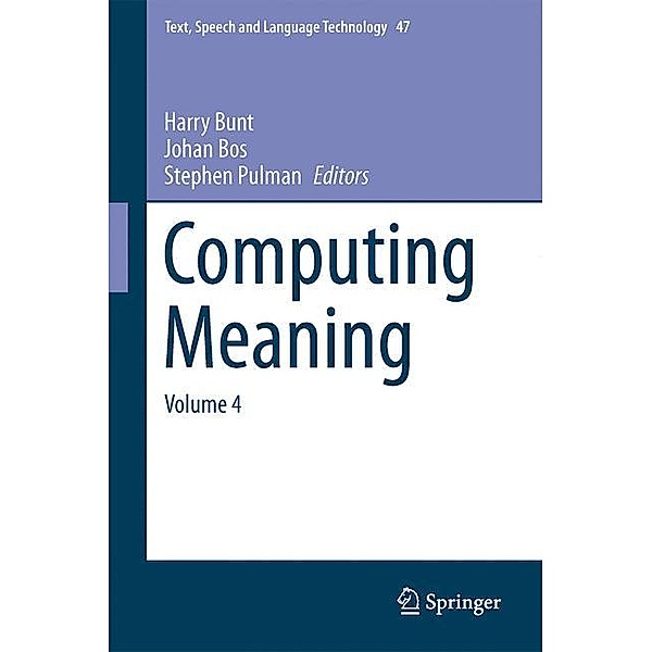 Computing Meaning Vol. 4